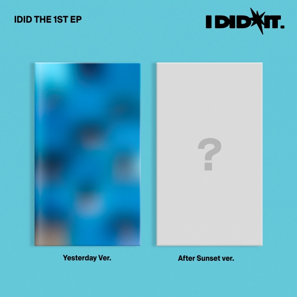 IDID (아이딧) - 미니 1집 I did it [Yesterday Ver. / After Sunset Ver. 중 랜덤발송] 