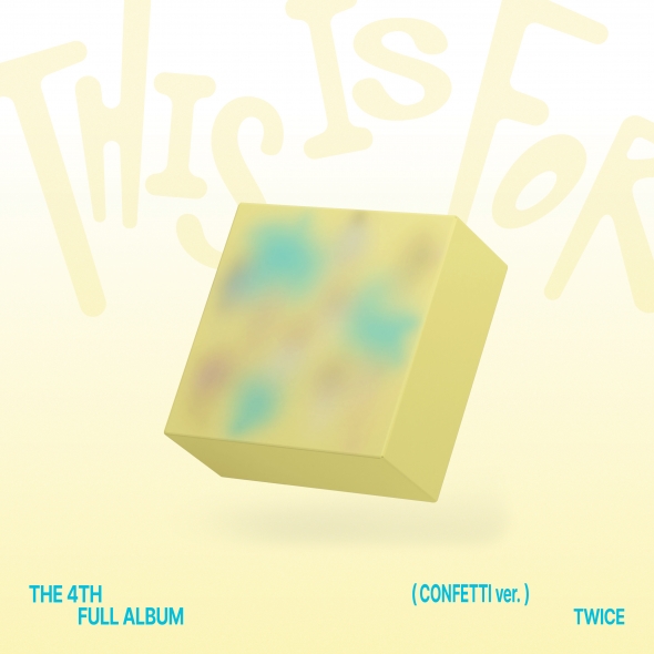 TWICE (트와이스) - THIS IS FOR (CONFETTI ver.)